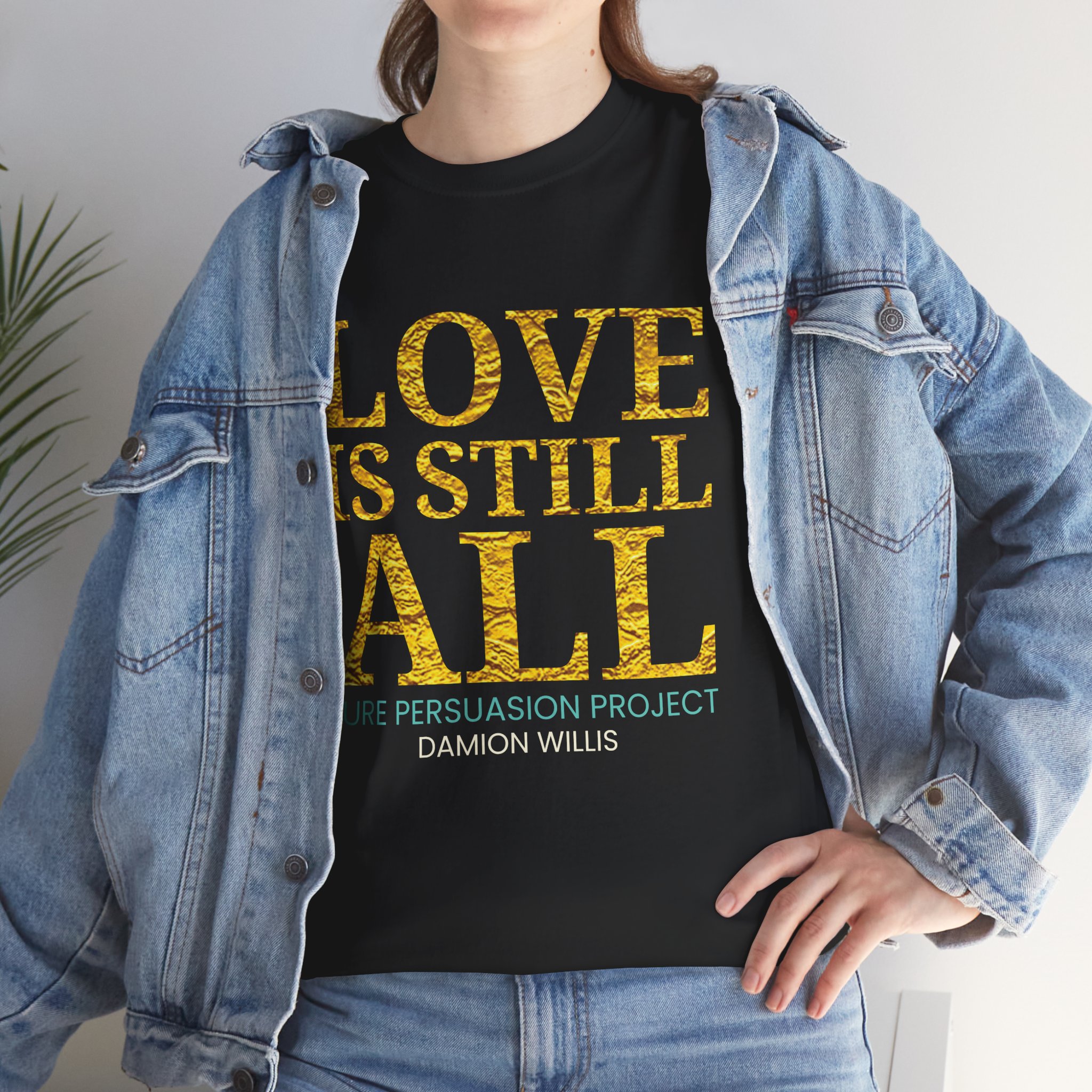 Love Is Still All Unisex Heavy Cotton Tee - Image 2