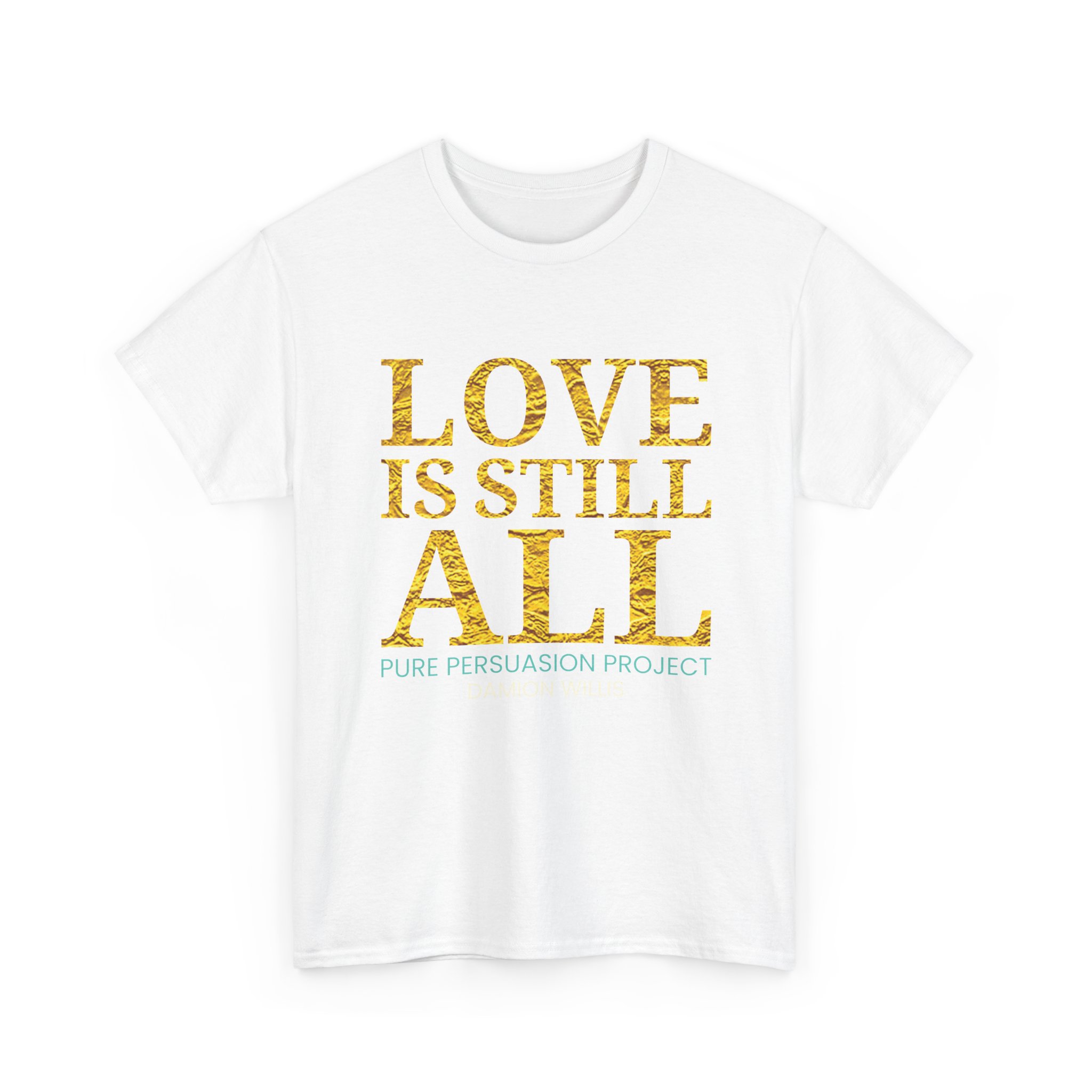 Love Is Still All Unisex Heavy Cotton Tee - Image 3